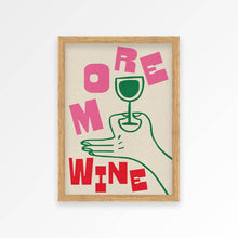 Load image into Gallery viewer, More Wine A3 Print