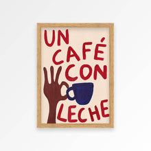 Load image into Gallery viewer, &quot;Café Con Leche&quot; A3 Print