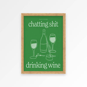 Chatting Sh*t Drinking Wine Framed A2 Print