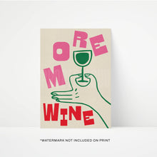 Load image into Gallery viewer, More Wine A3 Print